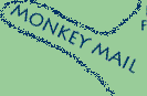 Send Mail to the Monkey